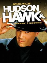 Affiche du document Hudson Hawk : Gentleman et cambrioleur