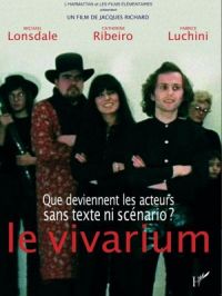 Le vivarium | Jacques Richard. Réalisateur