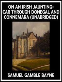 Affiche du document On An Irish Jaunting-car Through Donegal And Connemara (Unabridged)