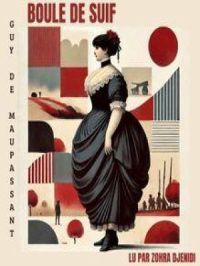 Boule de Suif | Guy De Maupassant. Auteur