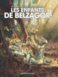 Affiche du document Les Enfants de Belzagor T1