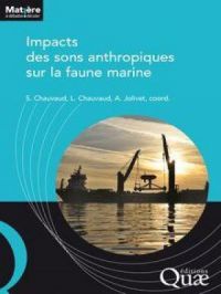 Impacts des sons anthropiques sur la faune marine | Aurélie Jolivet. Auteur