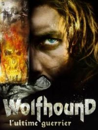 Affiche du document Wolfhound, l'ultime guerrier