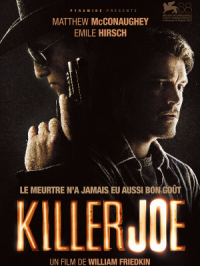 Killer Joe | William Friedkin. Réalisateur