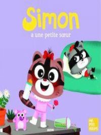 Simon a une petite sœur | Sophie de Mullenheim. Auteur