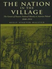 Nation in the Village | Keely Stauter-Halsted. Auteur