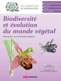 Biodiversité et évolution du monde végétal | Jean-Christophe Guéguen. Auteur