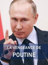 Affiche du document La vengeance de Poutine