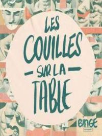 [Extrait] Dans le prochain épisode des Couilles sur la table | .