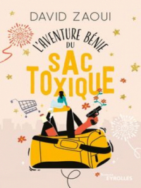 Affiche de l'album L'aventure bénie du sac toxique