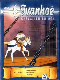 Affiche du document Ivanhoé, Chevalier du Roi : l'ami retrouvé