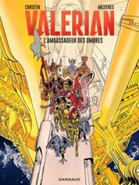 Affiche du document Valérian - Tome    6 - Ambassadeur des ombres  édition spéciale