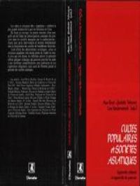 Cultes populaires et sociétés asiatiques | Alain Forest. Auteur