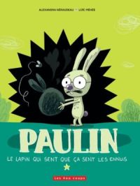 Affiche du document Paulin le lapin qui sent que ça sent les ennuis