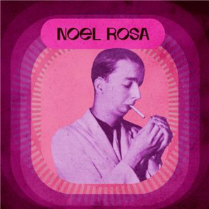 Affiche du document As Canções de Noel Rosa