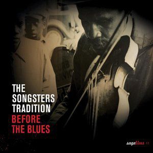 Affiche du document Saga Blues: The Songsters Tradition "Before the Blues"