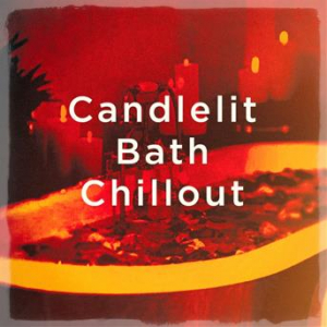 Affiche du document Candlelit Bath Chillout