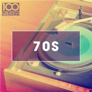 Affiche du document 100 Greatest 70s: Golden Oldies From The 70s