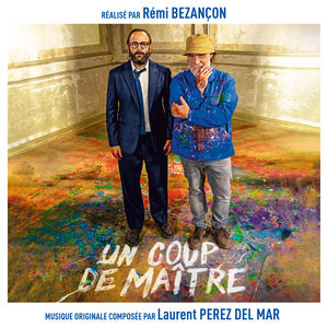 Affiche du document Un coup de maître (Bande originale du film)
