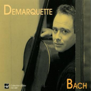 Affiche du document Bach: Cello Suite No. 1 to 6, Henri Demarquette