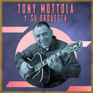 Affiche du document Presentando a Tony Mottola y Su Orquesta