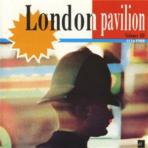 Affiche du document London Pavillion, Vol. 3