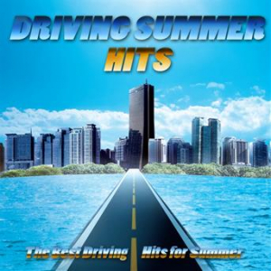 Affiche du document Driving Summer Hits (The Best Driving Hits for Summer)