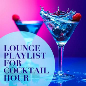 Affiche du document Lounge Playlist for Cocktail Hour
