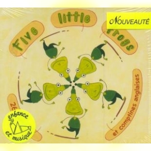 Affiche du document Five littles frogs : 26 chansons et comptines anglaises