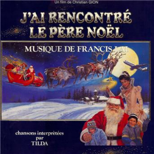 Affiche du document J'ai rencontré le Père Noël (Bande originale du film)
