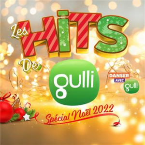 Affiche du document Les Hits de Gulli Spécial Noël 2022