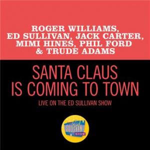 Affiche du document Santa Claus Is Coming To Town (Live On The Ed Sullivan Show, December 18, 1960)