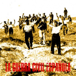 Affiche du document La Guerra Civil Española (Remastered)