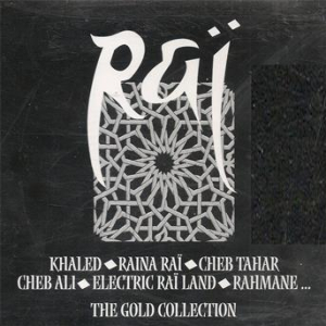 Affiche du document Raï, the Gold Collection