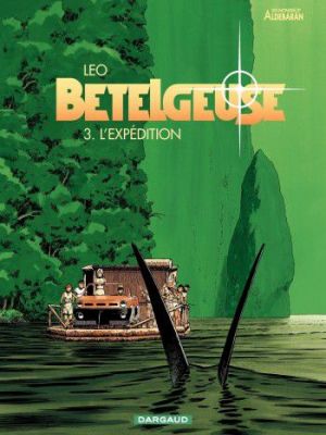 Affiche du document Bételgeuse - Tome    3 - L'Expédition
