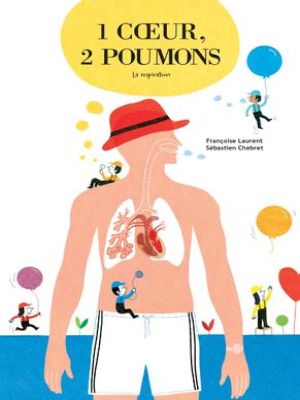 1 coeur, 2 poumons: La respiration