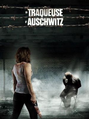 La traqueuse d'Auschwitz