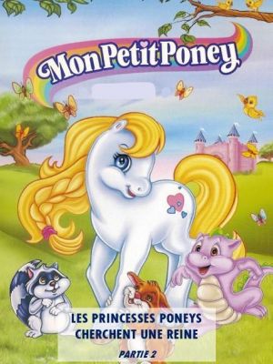 Affiche du document Mon petit poney - Les princesses poneys cherchent une reine (Partie 2)