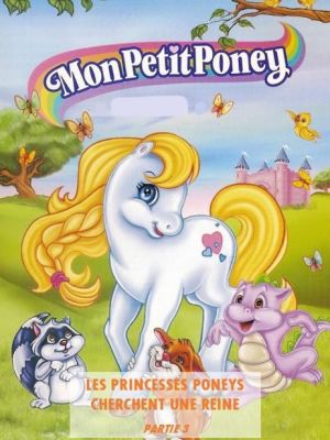 Affiche du document Mon petit poney - Les princesses poney cherchent une reine (Partie 3)