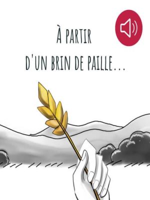 Affiche du document À partir d’un brin de paille…
