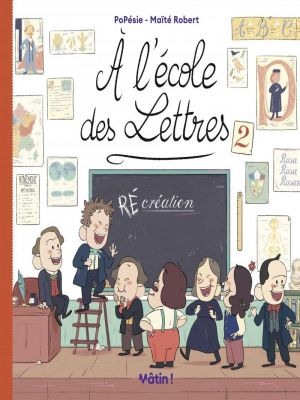 Affiche du document À l'école des lettres - Tome    2 - (Ré)Création