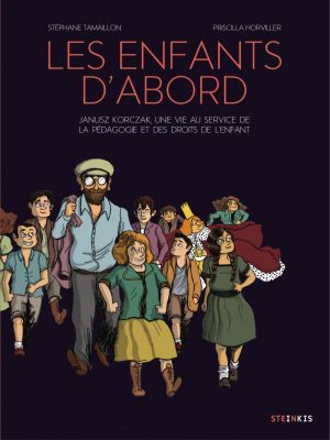 Affiche du document Les enfants d’abord - Janusz Korczak, une vie au service de l’éducation et des droits de l’enfant