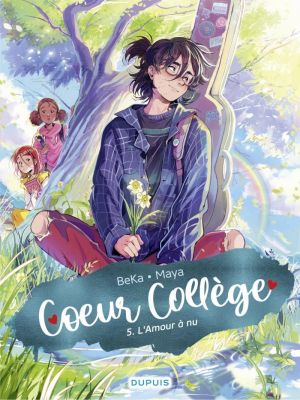 Affiche du document Coeur Collège - Tome    5 - L'Amour à nu