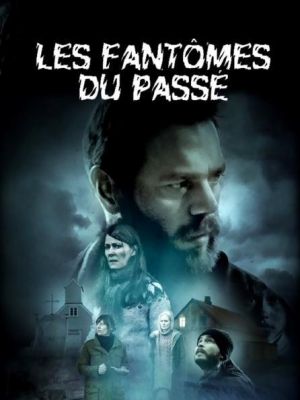 Affiche du document Les fantômes du passé