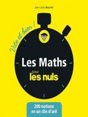 Affiche du document Les mathématiques pour les nuls - Vite et bien !