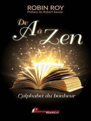 Affiche du document De A à Zen : L'alphabet du bonheur