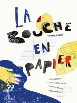 Affiche du document La bouche en papier