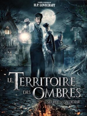 Affiche du document Le territoire des ombres : 1ère partie - Le secret des Valdemar