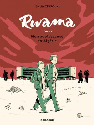 Affiche du document Rwama - Tome    2 - Mon adolescence en Algérie (19922000)