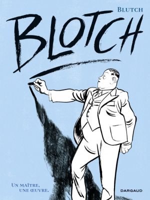 Affiche du document Blotch - Intégrale